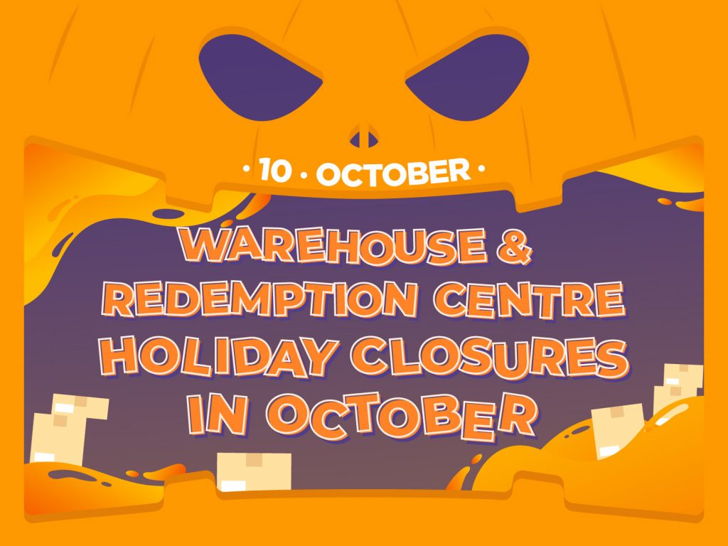 Warehouse & Redemption Centre: Holiday Closures in October