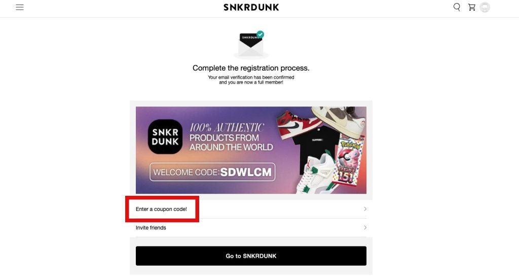 How to Register on SNKRDUNK-Return to the SNKRDUNK homepage and select “Enter a Coupon Code.”