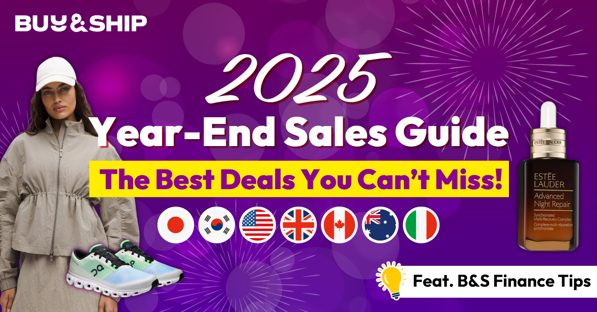 2025 Year-End Overseas Sales: Save Bigger with Low Currency Exchange Rates!