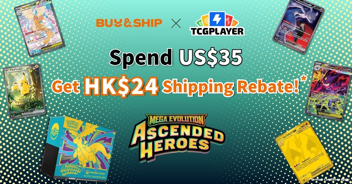 [Limited Time Offer] Shop Mega Evolution—Ascended Heroes on TCGplayer & Earn HK$24 Shipping Credit!