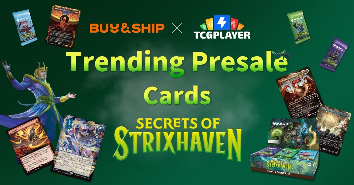 2026 MTG Secrets of Strixhaven: Top Cards & How to Ship from TCGplayer to Hong Kong