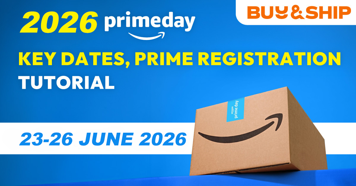 2026 Amazon Prime Day HK Guide: Dates, Sign-Up & Forwarding