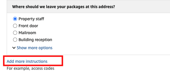 Delivery instructions panel with Property staff selected and the Add more instructions link highlighted in red